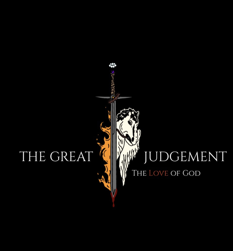 TGJ | THE GREAT JUDGEMENT OFFERING      The Love of God